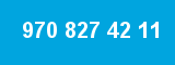 970 827 42 11